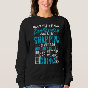 Ich bin Barkeeper und kein Hund-Barkeeper-Cocktail Sweatshirt