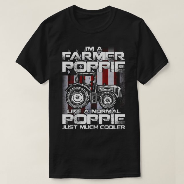 Ich bin Bauer Poppie Rancher Geschenke Traktor Far T-Shirt (Design vorne)