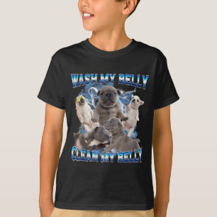 Ich bin Bble Wasch Mein Bauch Französische Bulldog T-Shirt