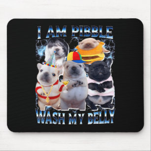 Ich bin Bble Wasche Meinen Bauch Bble Meme Lustige Mousepad