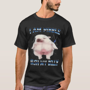 Ich bin Bble wasche meinen Bauch Bble Meme Lustige T-Shirt