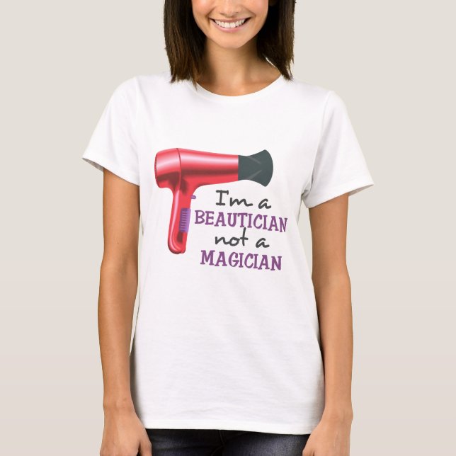 Ich bin Beautician T-Shirt (Vorderseite)