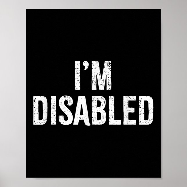 Ich bin behindert _ Behinderter Stolz _1  Poster (Vorne)