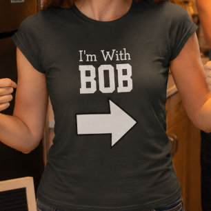 Ich bin bei Bob T-Shirt