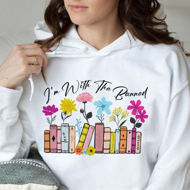 Ich bin bei den verbotenen Büchern Hoodie (i'm with the banned hoodie,book lover hoodie)