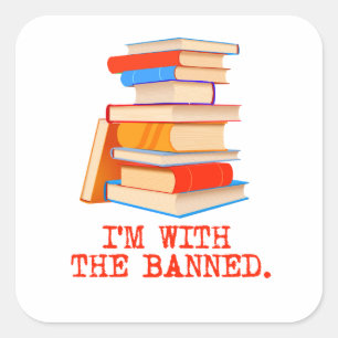 Ich bin bei den verbotenen Büchern Quadratischer Aufkleber