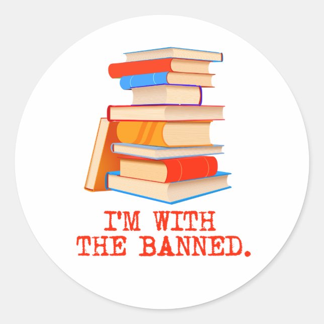 Ich bin bei den verbotenen Büchern Runder Aufkleber (Vorderseite)