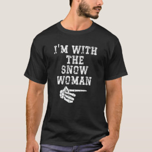 Ich bin bei der Snow Woman Point Matching Couples T-Shirt