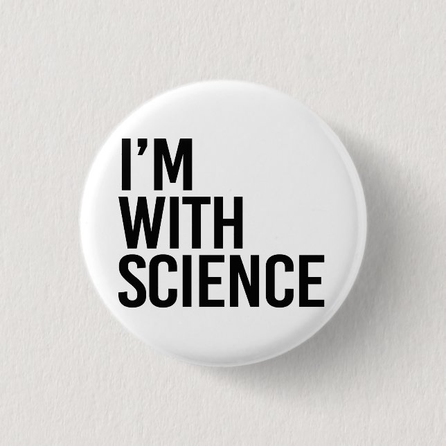 Ich bin bei der Wissenschaft Button (Vorderseite)