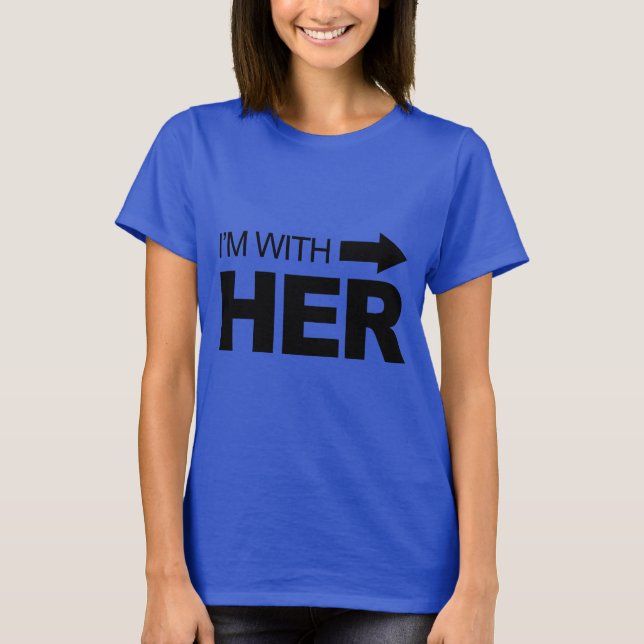 Ich bin bei ihr (rechts) T-Shirt (Vorderseite)