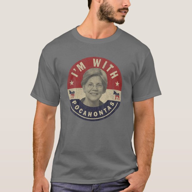 Ich bin bei Pocahontas Elizabeth Warren T-Shirt (Vorderseite)