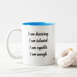 Ich bin Bejahung Zweifarbige Tasse