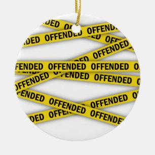 Ich bin beleidigt Polizei-Band nicht überqueren Keramik Ornament