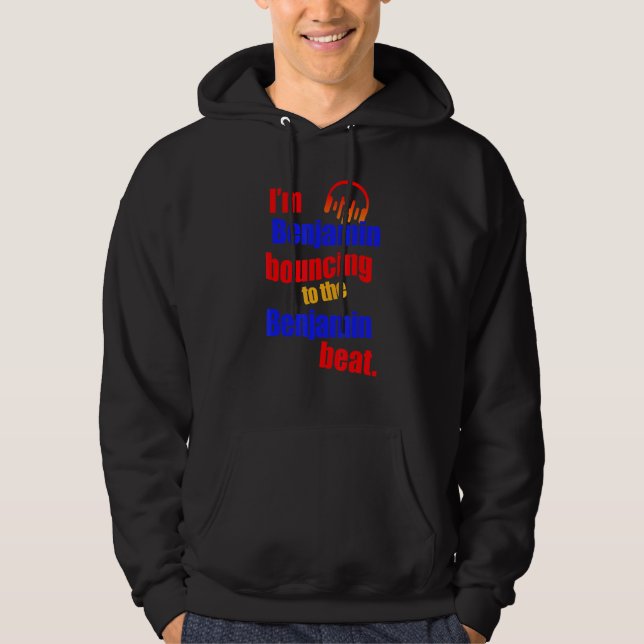 Ich bin Benjamin, der sich an das Benjamin Benjami Hoodie (Vorderseite)