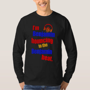 Ich bin Benjamin, der sich an das Benjamin Benjami T-Shirt