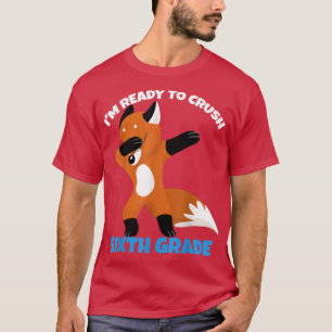 Ich bin bereit, 6. Grade Dabbing für den ersten Ta T-Shirt