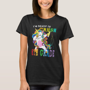 Ich bin bereit, 6. Klasse Baby Unicorn zu zerschla T-Shirt