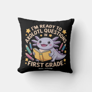 Ich bin bereit, Axolotl Fragen erste Klasse Funny Kissen