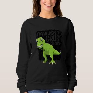 Ich bin bereit, das 1. Grade-Trex-Dinosaurier-Mons Sweatshirt