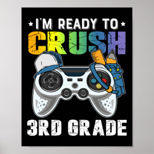 Ich bin bereit, das 3rd Grade Video Game CK an Sch Poster