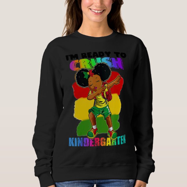 Ich bin bereit, das Kinder Garten Black Girl Afro  Sweatshirt (Vorderseite)