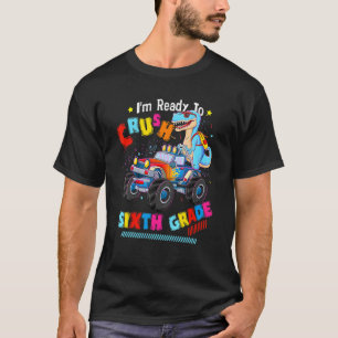 Ich bin bereit, das Monster Truck Dinos der sechst T-Shirt