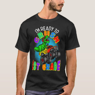 Ich bin bereit, den 1. Grade Dinosaurier Monster T T-Shirt