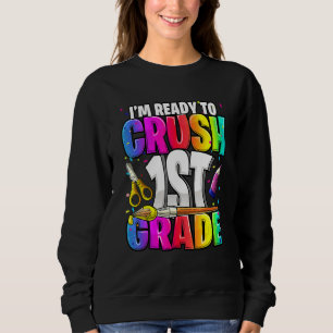 Ich bin bereit, den ersten Schulabschluss wieder z Sweatshirt