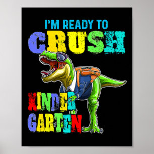 Ich bin bereit, den Kindergarten-Dinosaurier Byck  Poster