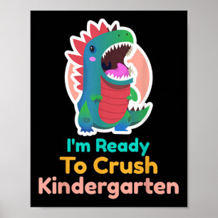 Ich bin bereit, den Kindergarten-Dinosaurier zurüc Poster