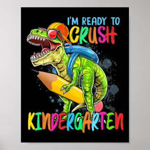 Ich bin bereit, den Kindergarten T-Rex-Dino zu zer Poster