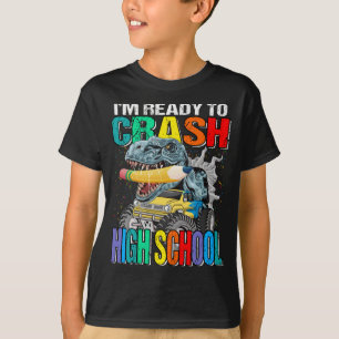 Ich bin bereit, den Monster-Lkw der High School ab T-Shirt