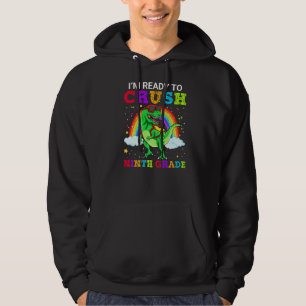 Ich bin bereit, den neunten Grad T Rex Dinosaur Sc Hoodie