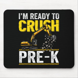 Ich bin bereit, den Pre-K-Baubagger zu zerquetsche Mousepad