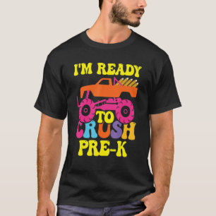 Ich bin bereit, den Pre-K-Monster-LKW wieder zu ze T-Shirt