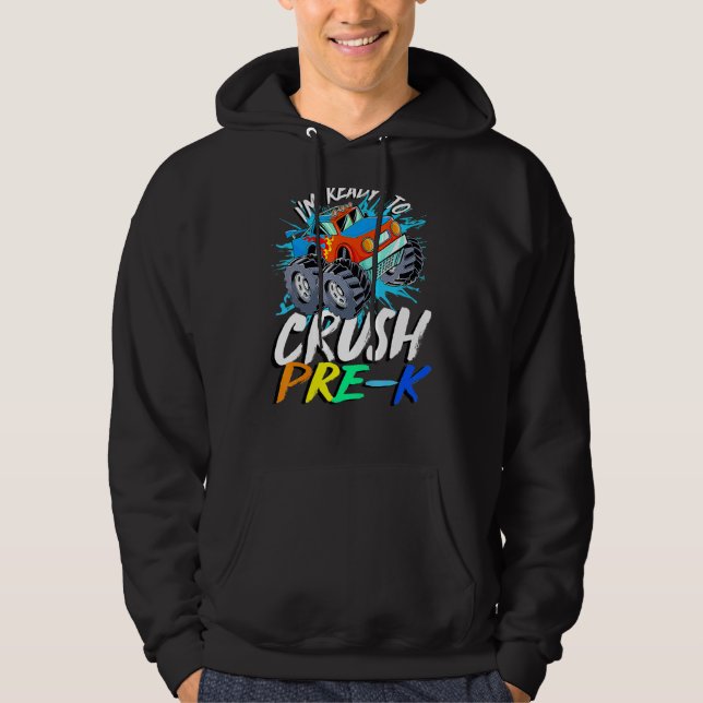 Ich bin bereit, den Pre-K Monster Truck Prek Back  Hoodie (Vorderseite)