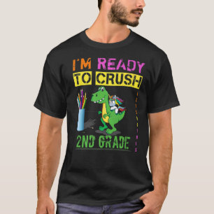 Ich bin bereit, den zweiten Grade Trex Dinosaur Ba T-Shirt