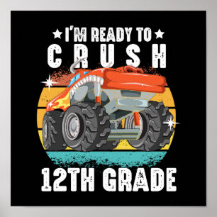 Ich bin bereit, die 12. Klasse lustig Monstertruck Poster