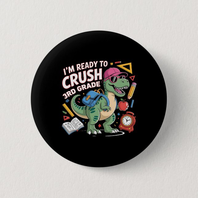Ich bin bereit, die 3. Klasse Dinosaurier Ck zum S Button (Vorderseite)