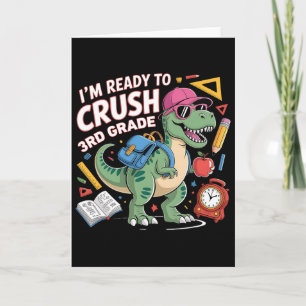 Ich bin bereit, die 3. Klasse Dinosaurier Ck Zur S Karte