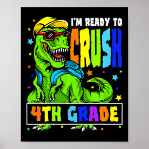 Ich bin bereit, die 4. Klasse Dinosaurier 1. Tag v Poster