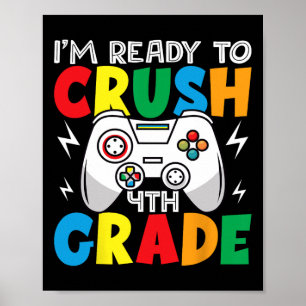 Ich bin bereit, die 4. Klasse Gamer Ck zum Schulbe Poster
