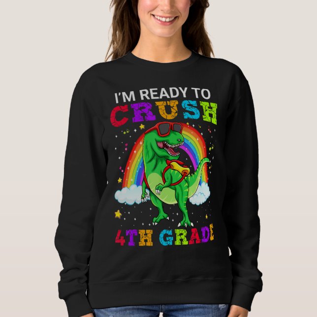 Ich bin bereit, die 4. Klasse T Rex Dinosaur Schul Sweatshirt (Vorderseite)