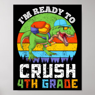 Ich bin bereit, die 4. vierte Klasse Dinosaurier R Poster