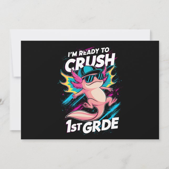 Ich bin bereit, die erste Klasse Axolotl Back Scho Einladung (Vorderseite)