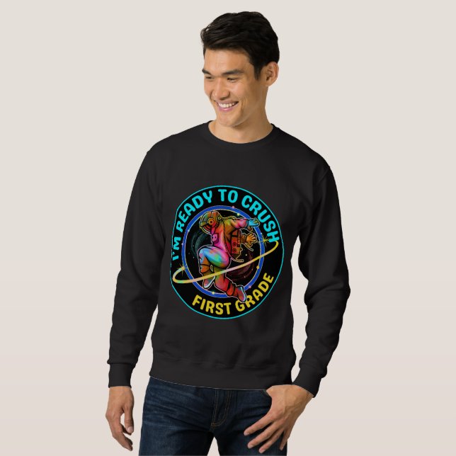 Ich bin bereit, die erste Klasse zu meistern Sweatshirt (Vorne ganz)