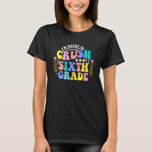 Ich bin bereit, die sechste Klasse zu knacken Groo T-Shirt