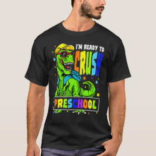 Ich bin bereit, die Vorschule Dinosaurier am 1. T-Shirt