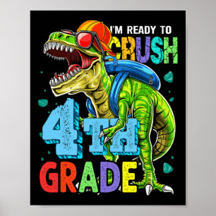 Ich bin bereit, Dinosaurier der 4. Klasse nach Sch Poster