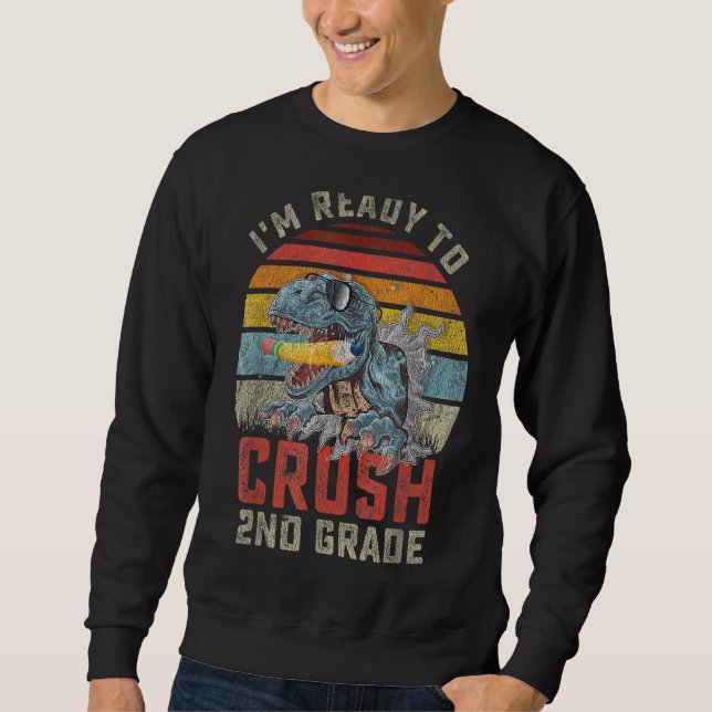 Ich bin bereit, Dinosaurier der zweiten Klasse nac Sweatshirt (Vorderseite)